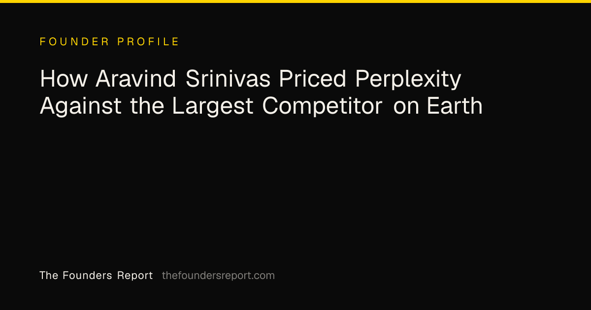How Aravind Srinivas Priced Perplexity Against the Largest Competitor on Earth