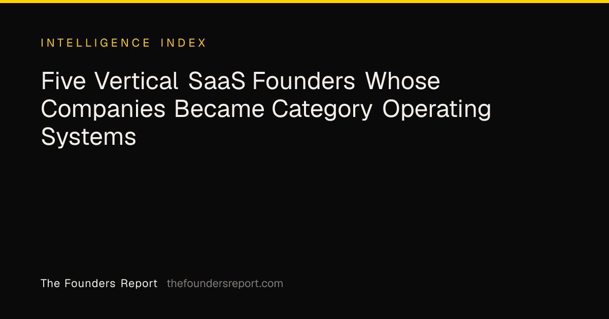 Five Vertical SaaS Founders Whose Companies Became Category Operating Systems