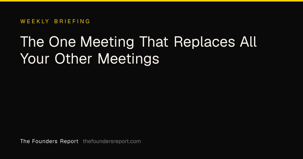 The One Meeting That Replaces All Your Other Meetings