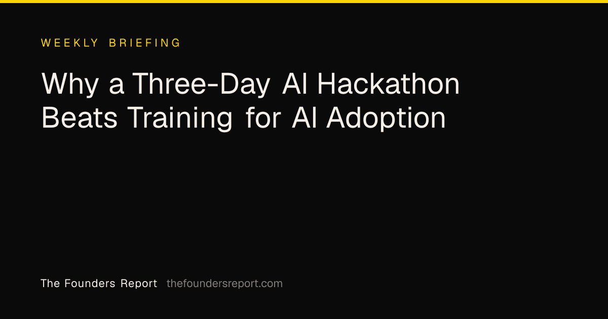 Why a Three-Day AI Hackathon Beats Training for AI Adoption